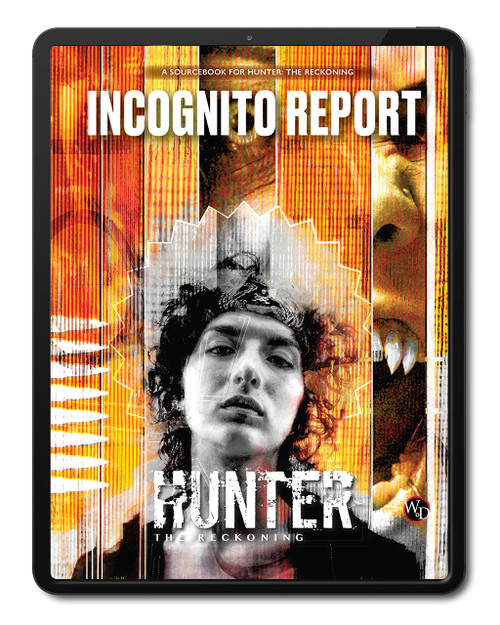 PDF Hunter: The Reckoning 5th Edition Roleplaying Game Incognito Report Sourcebook