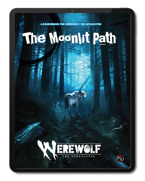 PDF Werewolf: The Apocalypse 5th Edition Roleplaying Game The Moonlit Path Sourcebook