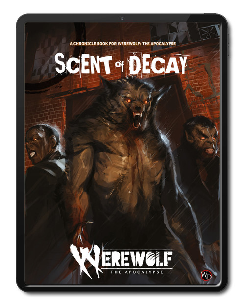PDF Werewolf: The Apocalypse 5th Edition Scent of Decay Chronicle Book