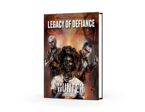 Hunter: The Reckoning 5th Edition Roleplaying Game Legacy of Defiance Sourcebook 3D